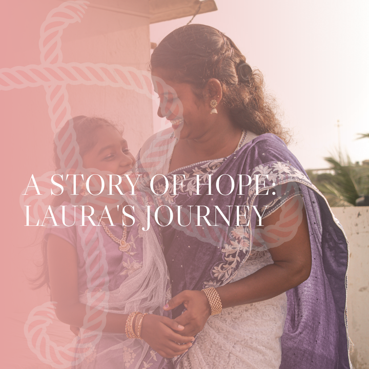 A Story of Hope: Laura's Journey