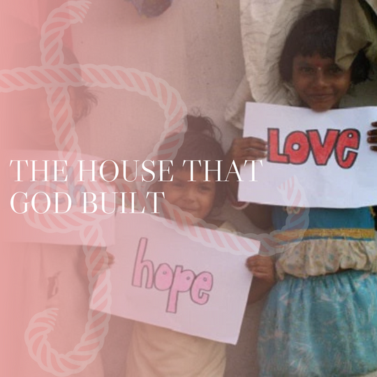 The House that God Built