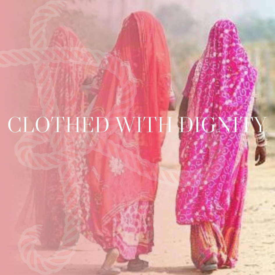 Clothed with Dignity