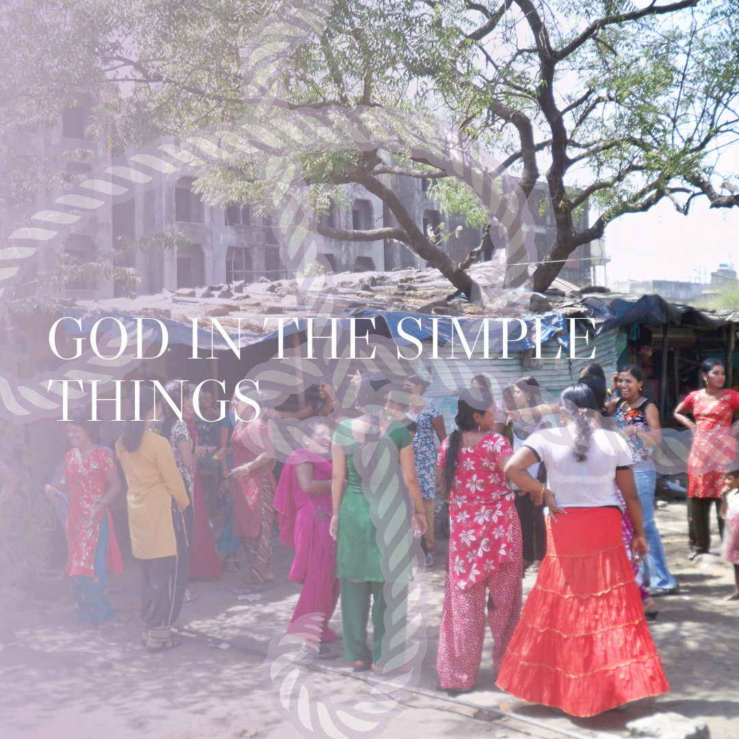 God in the Simple Things