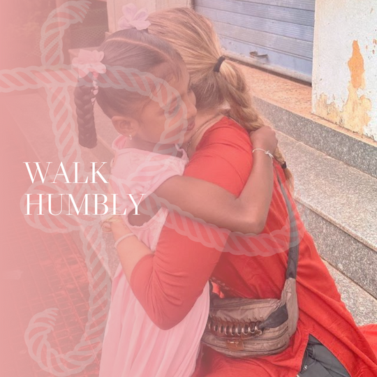 Walk Humbly